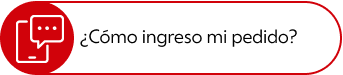 ¿Cómo ingreso mi pedido?