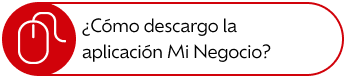 ¿Cómo ingreso a Mi Negocio?